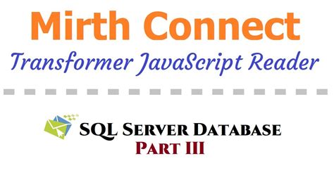 My solution was simple. . Mirth connect database reader sql server
